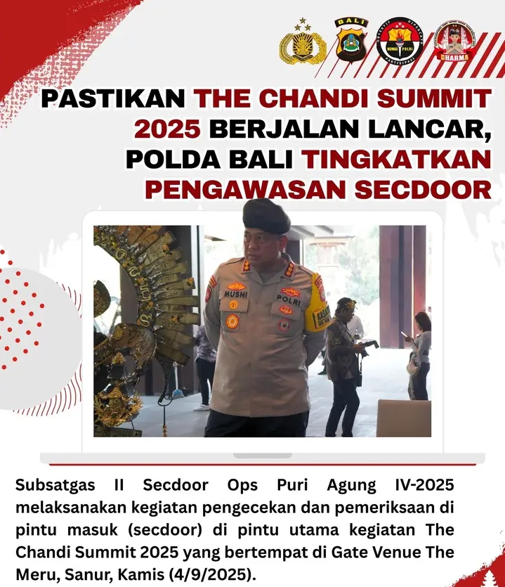 Pastikan _The Chandi Summit 2025_ Berjalan Lancar, Polda Bali Tingkatkan Pengawasan Secdoor